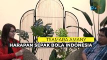 Tsamara Amany Alatas Menguak Kisah Karir Politik dan Kekecewaan Sepakbola Indonesia
