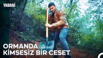 Yaman, Rüzgar'ın Cesedini Ortadan Kaldırdı - Yabani 12. Bölüm