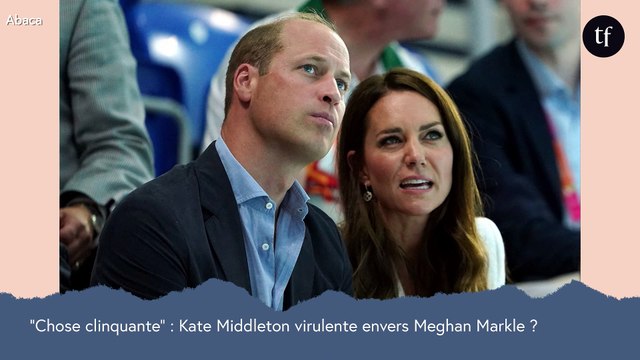 Chose clinquante : Kate Middleton trop virulente envers Meghan Markle ?
