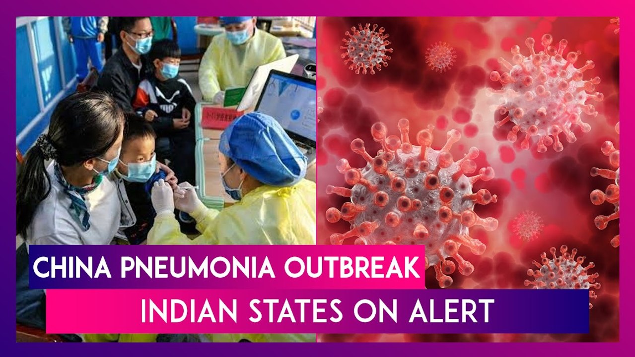 China Pneumonia Outbreak: Indian States On Alert After Surge In Respiratory Infections