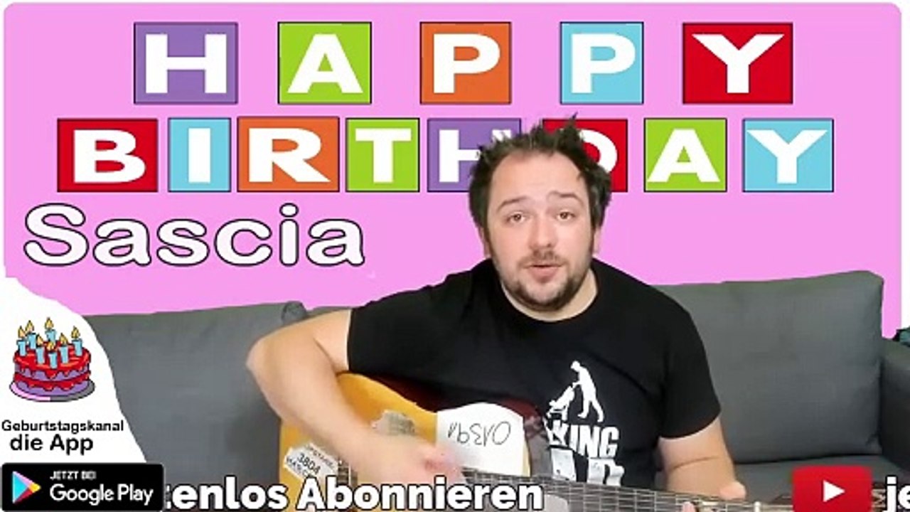 Happy Birthday, Sascia! Geburtstagsgrüße an Sascia