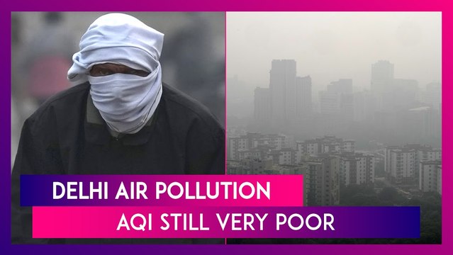 Delhi Air Pollution: Air Quality Under ‘Very Poor’ Category, AQI Recorded At 318 On Nov 29 Morning