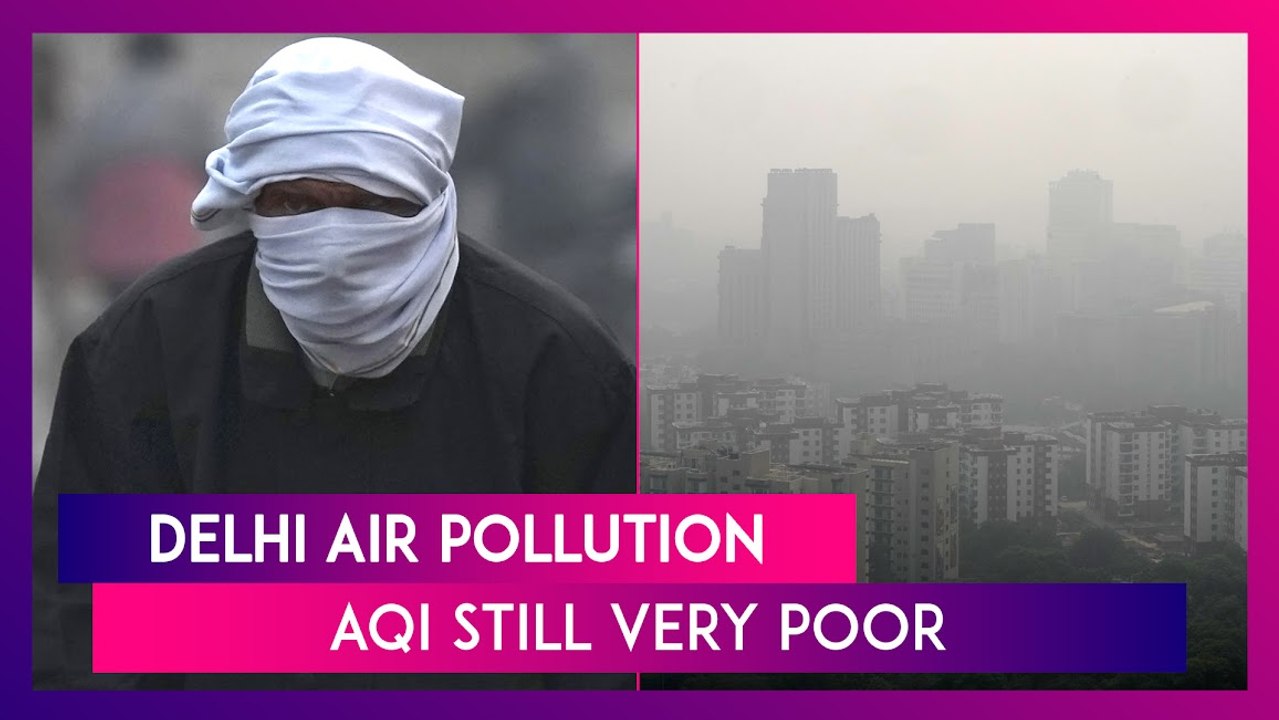 Delhi Air Pollution: Air Quality Under ‘Very Po...