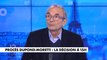 Ivan Rioufol : «C'est le fait du prince (Emmanuel Macron) qui décidera si oui ou non Dupond-Moretti condamné pourra rester à son poste ou pas»