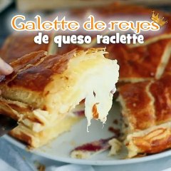 Galette de reyes de queso raclette
