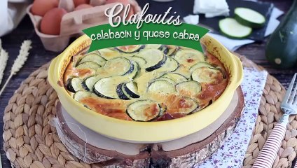 Clafoutis de calabacín y queso de cabra