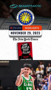 Rappler's highlights: Smartmatic, 'Some People Need Killing,' UAAP men's basketball | The wRap | November 29, 2023