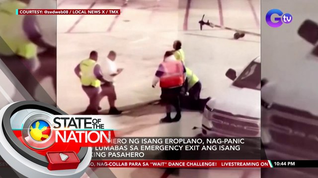 Mga pasahero ng isang eroplano, nag-panic nang lumabas sa emergency exit ang isang lalaking pasahero | SONA