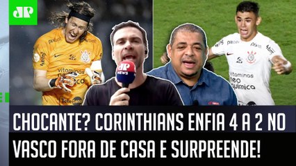 "Cara, NINGUÉM IMAGINAVA que o Corinthians IRIA VENCER! A REAL é que..." 4 a 2 no Vasco é ELOGIADO!