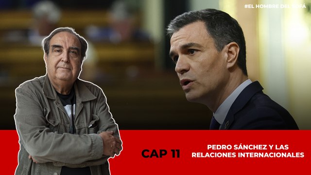 Pedro Sánchez y las relaciones internacionales