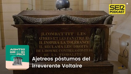 Ajetreos póstumos del irreverente Voltaire