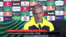 İsmail Kartal, Nordsjaelland maçı öncesi konuştu: Planımız kazanmak