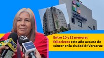 Entre 10 y 15 menores fallecieron este año a causa de cáncer en la ciudad de Veracruz