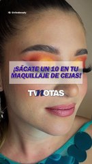 ¡Sácate un 10 en tu maquillaje de cejas!