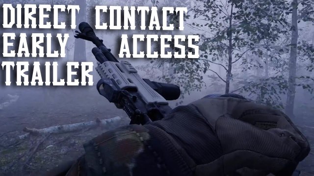 Direct Contact - Early Access Trailer