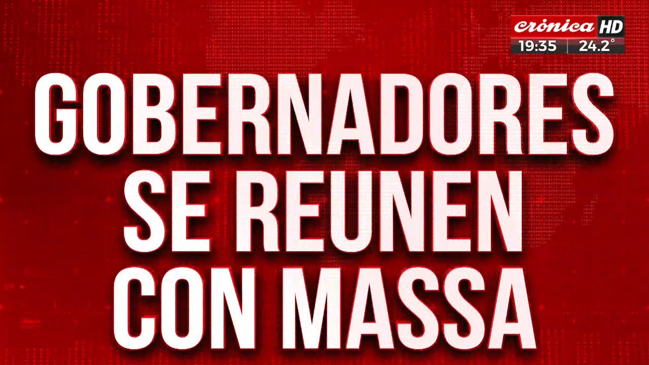 Gobernadores se reunieron con Massa: "Los fondos estarán garantizados"