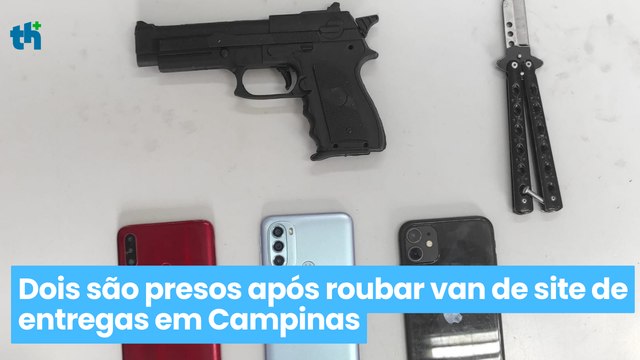 Dois são presos após roubar van de site de entregas em Campinas