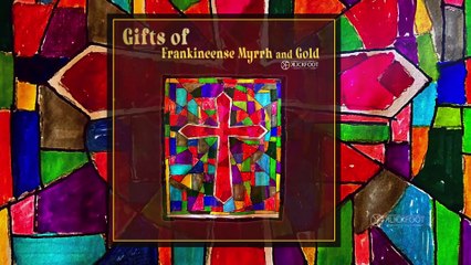 Gifts of Frankincense Myrrh and Gold [LYRIC VIDEO] 2023