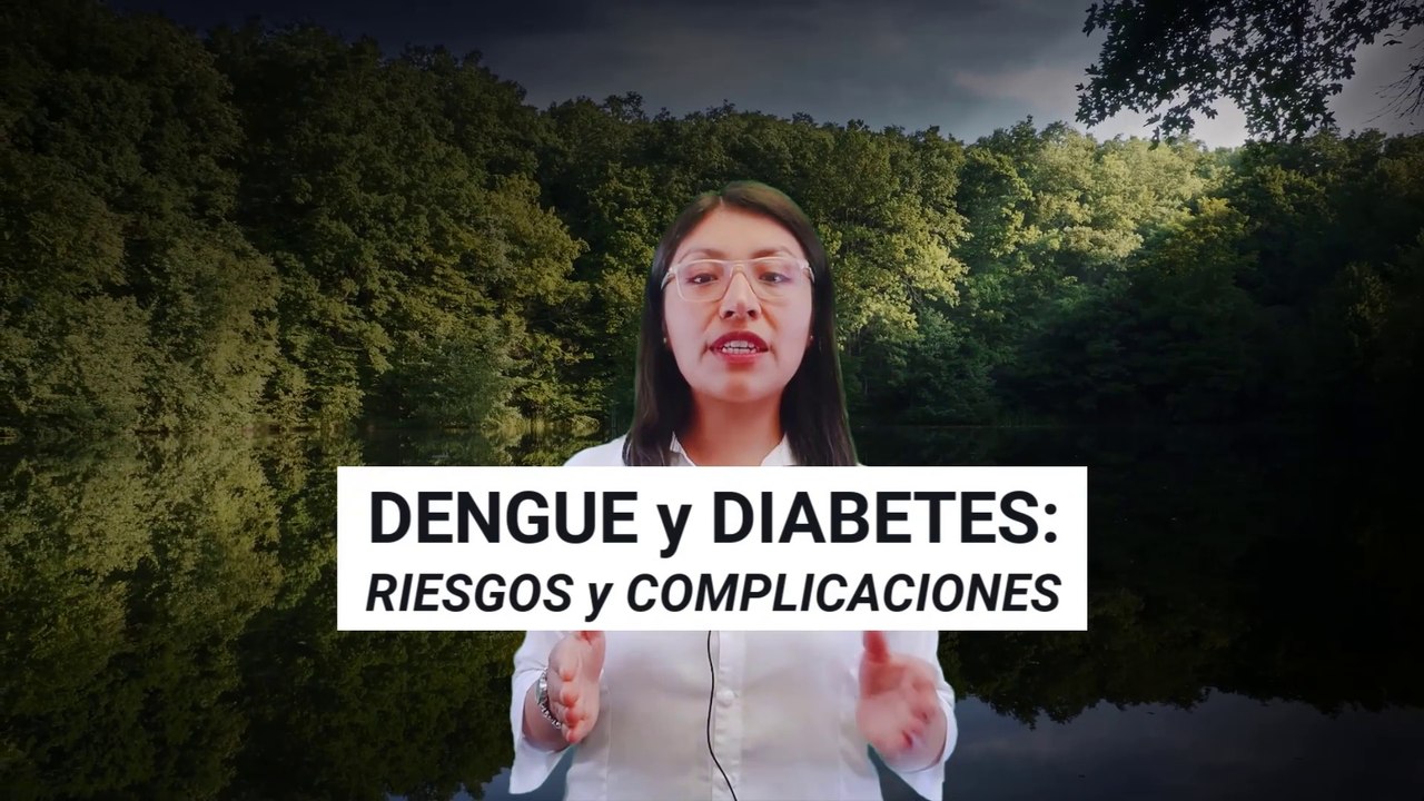 ▷ DENGUE + DIABETES: RIESGOS Y RECOMENDACIONES | Dra. Mary Uscamayta