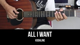 All I Want - Kodaline | EASY Guitar Tutorial with Chords / Lyrics