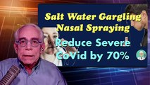 Salt Water Gargling and Nasal Spraying Tame CoVid