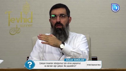 İş stresinden ders çalışamayanlara ne önerirsiniz? | Halis Bayancuk Hoca (Ebu Hanzala)