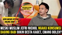 Meski Muslim Jefri Nichol Ngaku Konsumsi Daging Babi Bikin Desta Kaget, Emang Boleh?