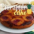 Pineapple upside down cake, the easiest recipe