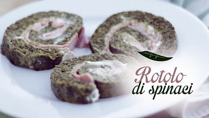 Rotolo di spinaci ripieno, la ricetta facile e veloce