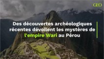 Des découvertes archéologiques récentes dévoilent les mystères de l'empire Wari au Pérou
