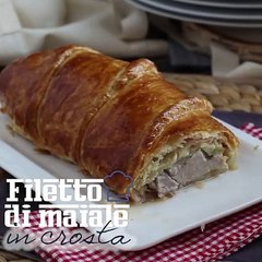 Filetto di maiale in crosta - ricetta facile e saporita