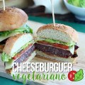 Cheeseburger vegetariano con burger di fagioli: la ricetta facile e gustosa da provare