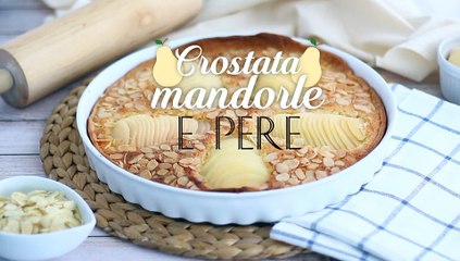 Crostata di pere e crema alle mandorle (torta bourdaloue)