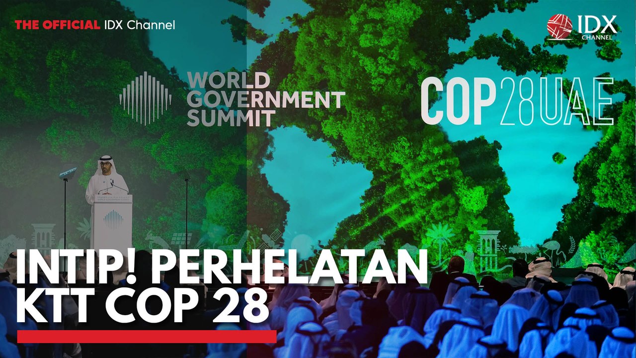 Intip! Perhelatan KTT COP 28