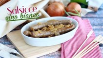 Salsicce al vino bianco in padella