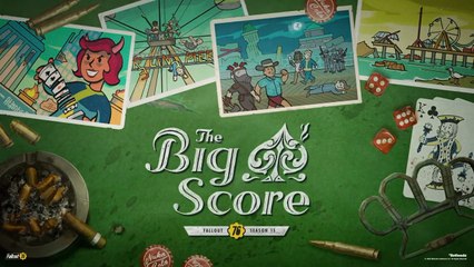 Fallout 76 Official Season 15 The Big Score Trailer
