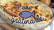 Peixe gratinado fácil