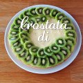 Crostata di kiwi - ricetta facile