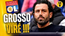 ❌ GROSSO VIRÉ PAR L'OL ! GENESIO POUR LE REMPLACER ?