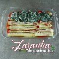 Lasanha de curgete (abobrinha) e espinafre