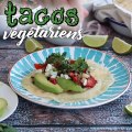 Tacos végétariens aux lentilles