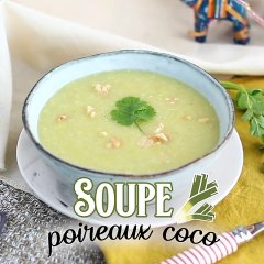 Soupe de poireaux, lait de coco et curry