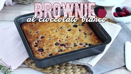 Brownie al cioccolato bianco e frutti rossi (blondie)