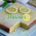 Brownies al limone, la ricetta facile per chi ama i dolci agrumati