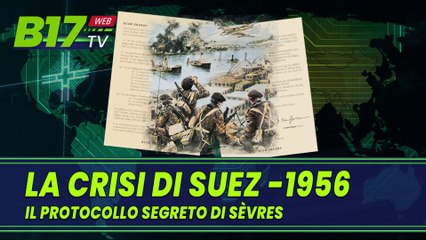 La Crisi di Suez - il protocollo di Sevres
