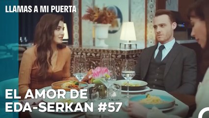 El Amor De #EdSer De Principio A Fin (57ª Parte) - Llamas A Mi Puerta