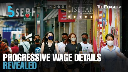 EVENING 5: Details on progressive wage revealed in white paper