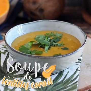 Soupe au butternut et aux lentilles corail