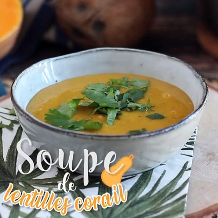 Soupe au butternut et aux lentilles corail