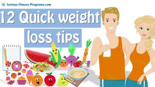 12 Quick Weight Loss Tips, Quick Ways To Lose Weight